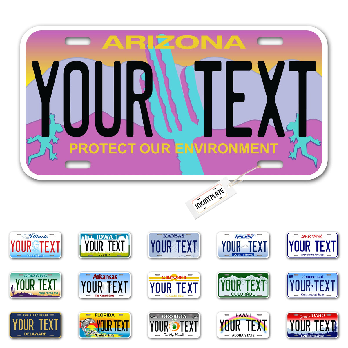 Inkmyplate Personalized Arizona Car License Plate | 12X6 Inch | Select From All 50 States | 3 Sizes | Custom Plate For Front Car