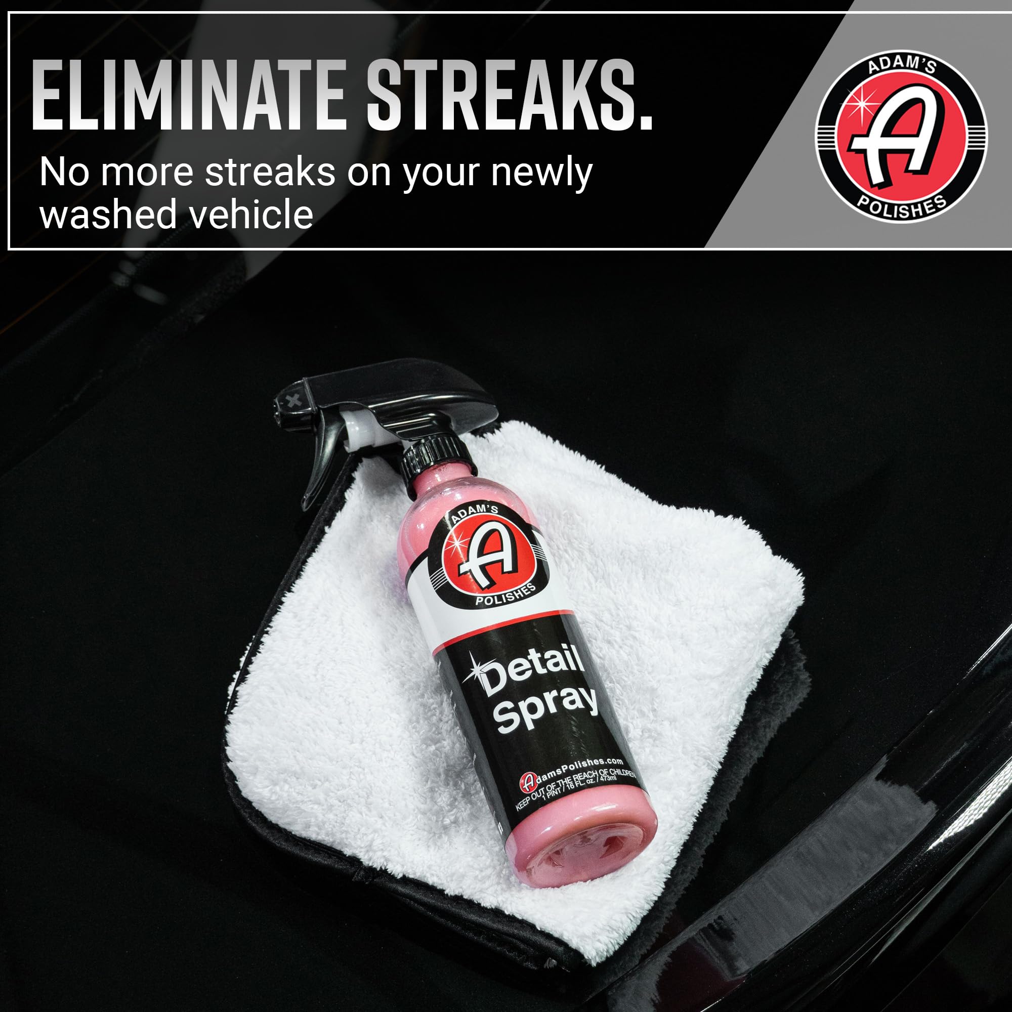 Adam'S Polishes Detail Spray (16 Fl. Oz) - Quick Waterless Detailer Spray For Car Detailing | Polisher Clay Bar & Car Wax Boosting Tech | Add Shine Gloss Depth Paint | Car Wash Kit & Dust Remover