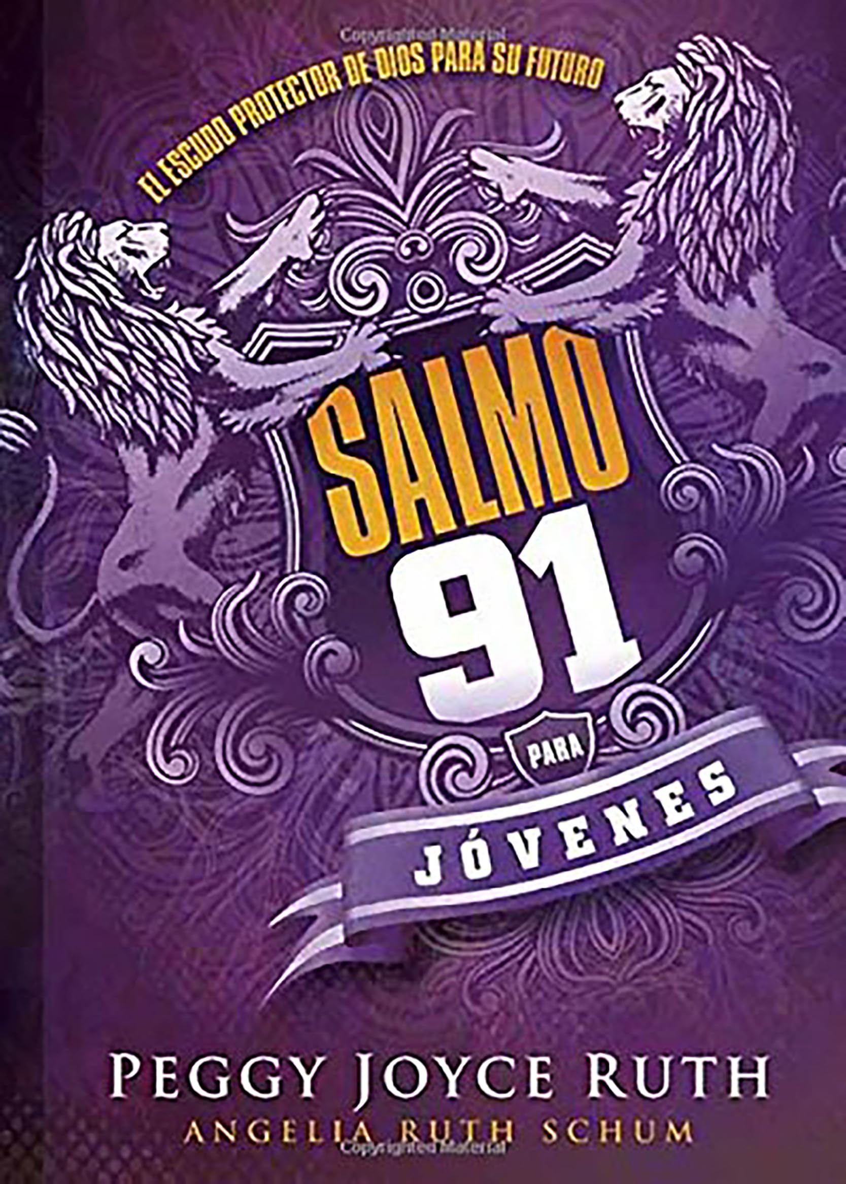 Salmo 91 para j  venes: El escudo protector de Dios para su futuro (Spanish Edition)