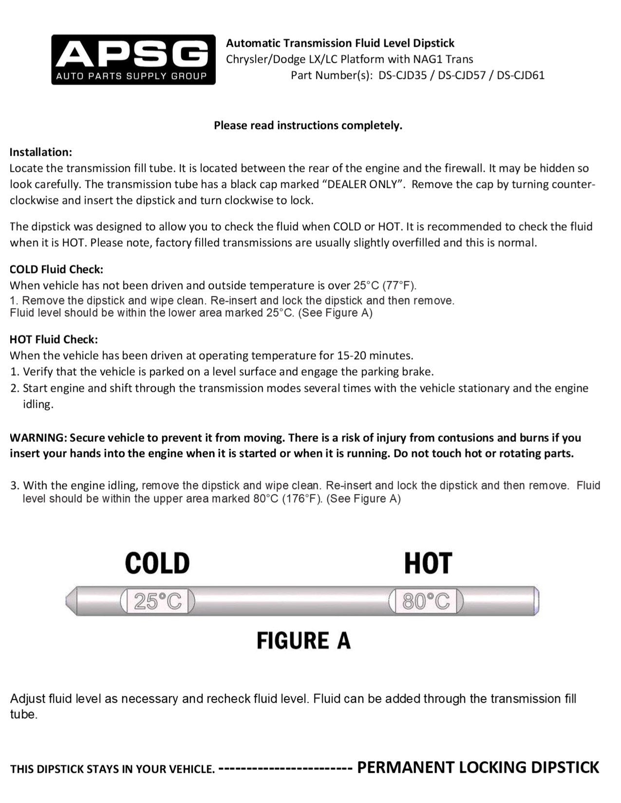 APSG V6 Automatic Transmission Dipstick with Permanent Locking for 300, 300C, Challenger, Charger, Magnum, NAG-1/W5A580 - Stays in Vehicle!