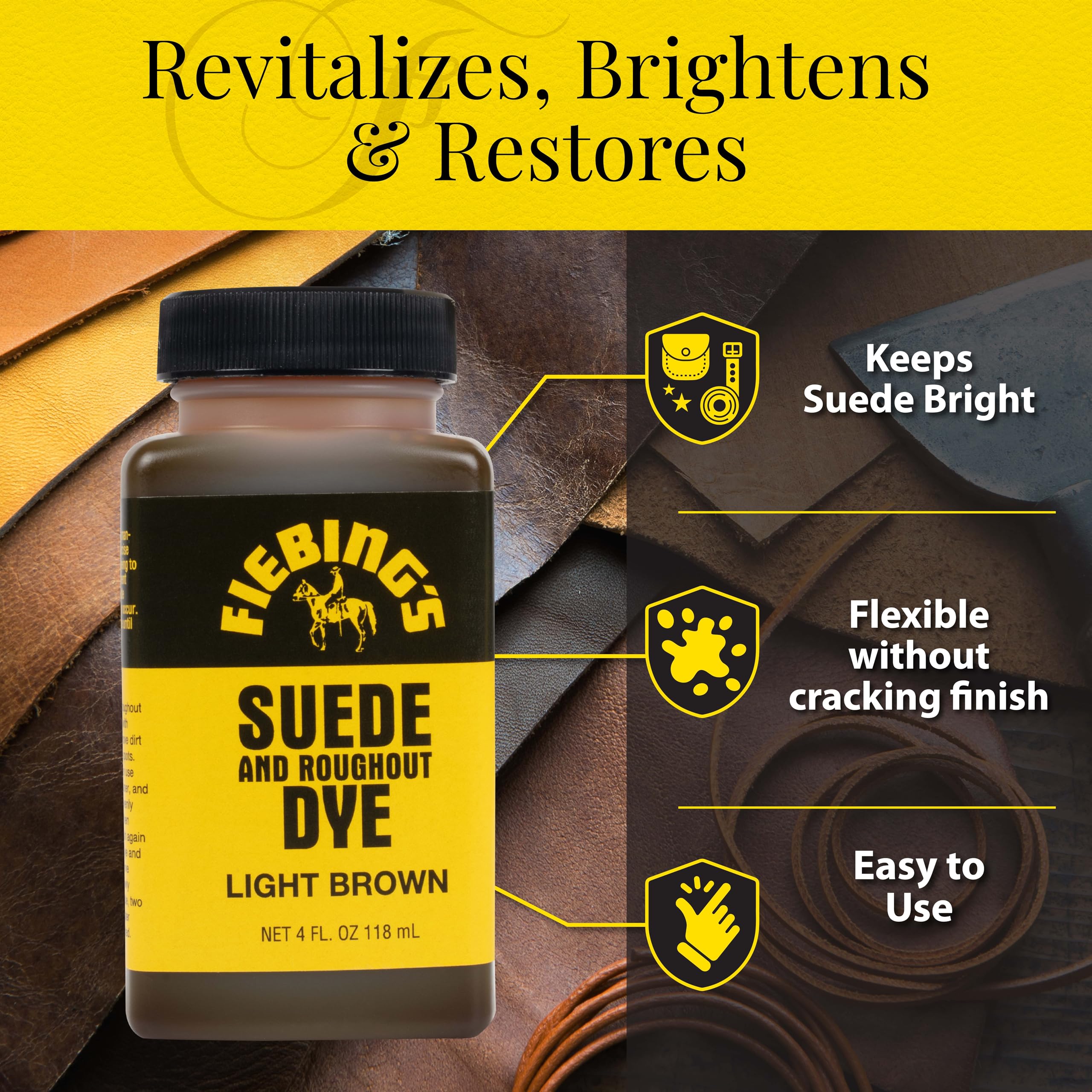 Fiebing'S Light Brown Suede Dye (4 Oz) - Recolor, Brighten & Restore Suede & Roughout Leather Shoes, Furniture, Purse - Includes