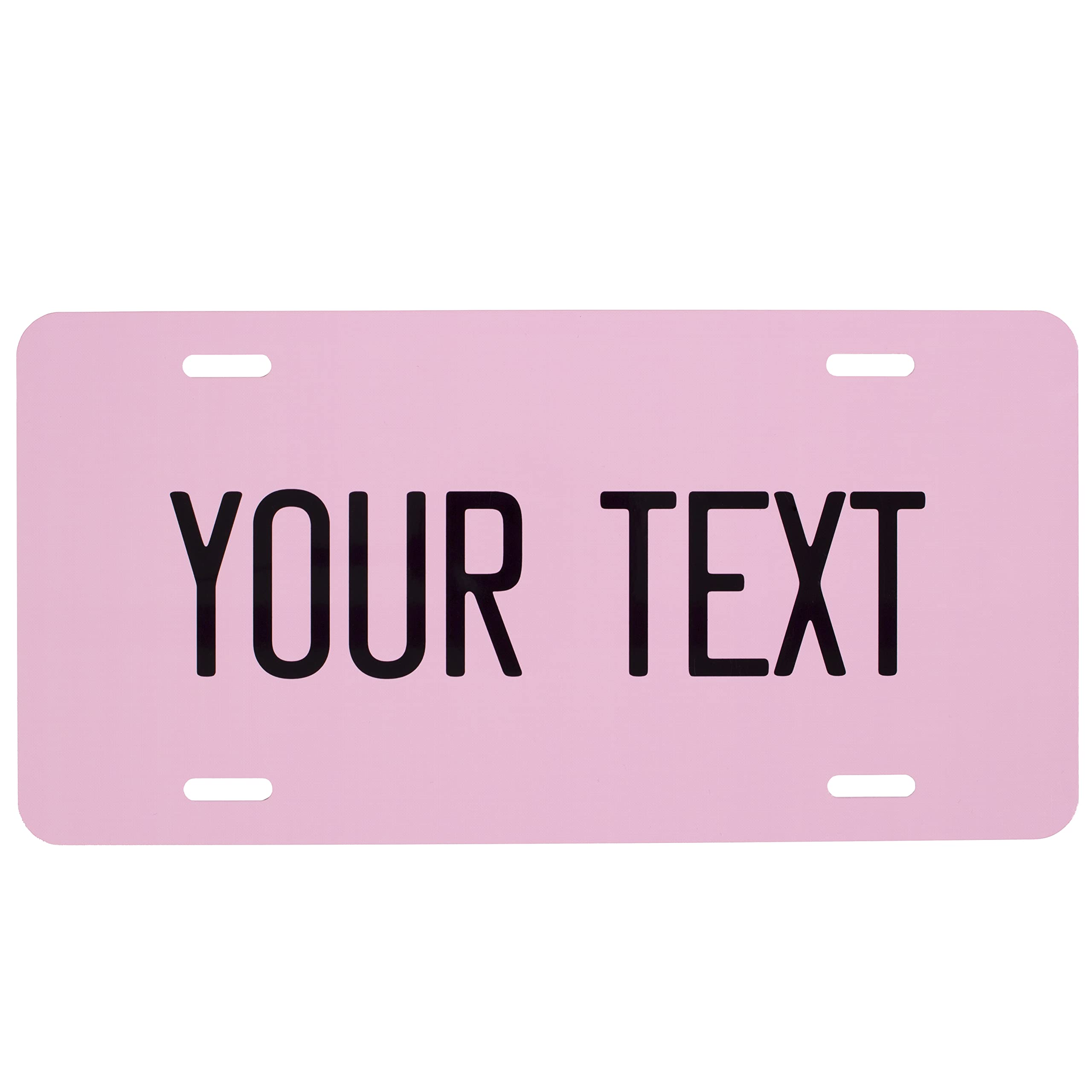 Custom License Plate For Front Of Car - Personalized Car Tags - 6” X 12” Universal Fit (Light Pink)