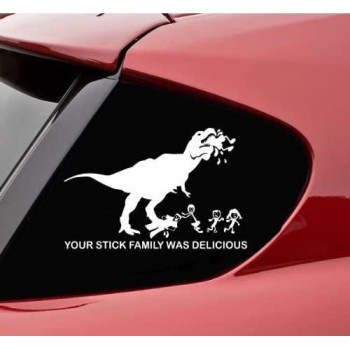 Slap-Art Your Stick Family was Delicious T-Rex - Vinyl Decal Sticker