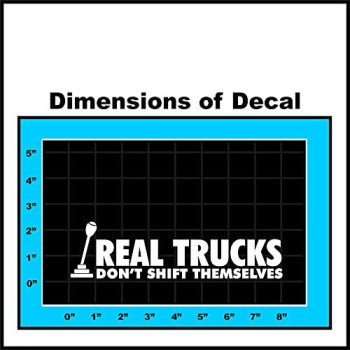 Sticker Connection | Real Trucks Dont Shift Themselves | Bumper Sticker Decal For Car, Truck, Window, Laptop | 2.2X8 (White)