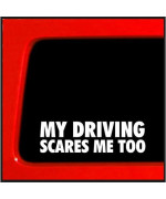 Sticker Connection | My Driving Scares Me Too | Bumper Sticker Decal For Car, Truck, Window, Jdm | 2X7 (White)