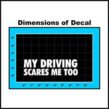 Sticker Connection | My Driving Scares Me Too | Bumper Sticker Decal For Car, Truck, Window, Jdm | 2X7 (White)