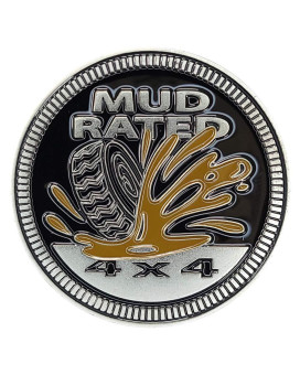 Badge Glow Mud Rated 4X4 Metal Automotive Badge Specifically Designed For The Jeep Wrangler Or Cherokee Stick It Anywhere (Mud-Badge)