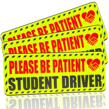 3 Pcs Premium Student Driver Magnet For Car, Please Be Patient Student Driver Magnet, Upgraded Strong Reflective Vehicle New Driver Sticker For Car