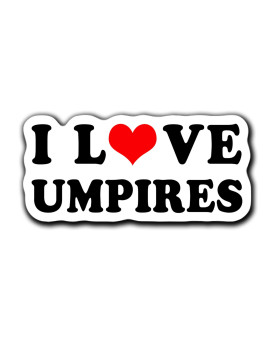 Saiki I Love Umpires Vinyl Sticker For Baseball Softball Catchers Mask, Helmet 3Inch, Fullcolor Sticker