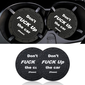 Jeseny 2 Pcs Car Cup Hoder Coaster,Silicone Cup Holder Coaster, Auto Cup Holder Coaster Universal Fit, (Dont Fuck Up The Car) Black Coaster