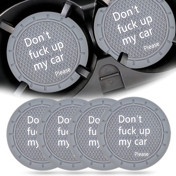 Car Cup Holder Coaster, Car Non-Slip Cup Holder Embedded Decorative Funny Coaster - Dont Fuck Up My Car Please, Suitable For Most Car Interior Accessories For Women Men (Gray)