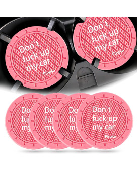 Car Cup Holder Coaster, Car Non-Slip Cup Holder Embedded Decorative Funny Coaster - Dont Fuck Up My Car Please, Suitable For Most Car Interior Accessories For Women Men (Pink)