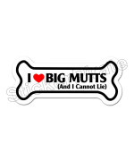 *Dog Bone Magnet* I Love Big Mutts and I Cannot Lie Car Truck Locker Magnet