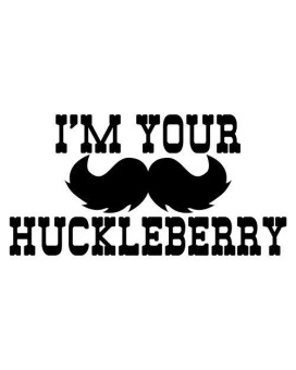 I'm Your Huckleberry Mustache Vinyl Decal Sticker Cars Trucks Vans SUVs Walls Cups Laptops 5 Inch Black KCD2696B