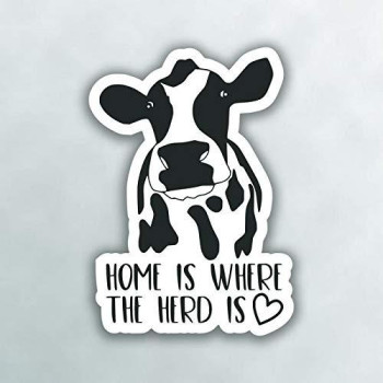 Home is Where The Herd is Cow Vinyl Decal Sticker - Car Truck Van SUV Window Wall Cup Laptop - One 5 Inch Decal - MKS0991