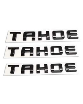 TAHOE EMBLEMS DOOR/LIFTGATE GLOSS BLACK BADGE 3D LETTER NAMEPLATE COMPATIBLE WITH 07-16 TAHOE ((3PCS))