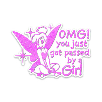 OMG You Got Passed by A Girl Tinkerbell Vinyl Sticker Auto Car Truck Wall Laptop 5.5 Wide