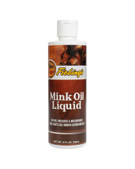 Fiebings Liquid Mink Oil For Leather Boots 8 Fl Oz Leather Cleaner Conditioner Waterproof Preserve Soften All Smooth