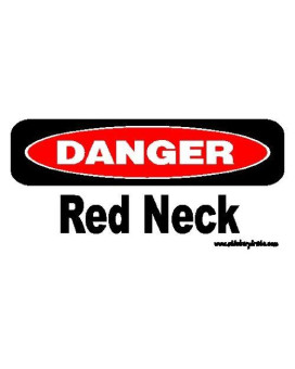 Danger Red Neck Bumper Stickerdecal