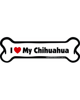 Imagine This Bone Car Magnet I Love My Chihuahua 2Inch By 7Inch White