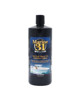 Marine 31 Gel Coat Heavycut Oxidation Cleaner 32 Oz Bottle Ecofriendly Cleaning Polishing Formula For Standard Or Painted