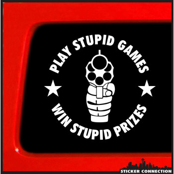 Sticker Connections Play Stupid Games Bumper Sticker Vinyl Decal For Car Truck Window Laptop 375X375 White