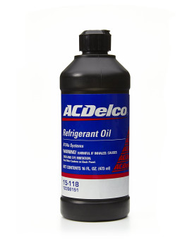 Acdelco Gm Original Equipment 15118 12356151 Air Conditioning System Pag Oil 16 Oz