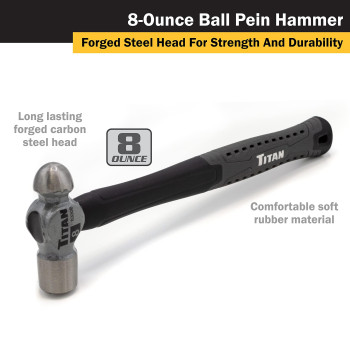 Titan 8 Oz Ball Pein Hammer 63308