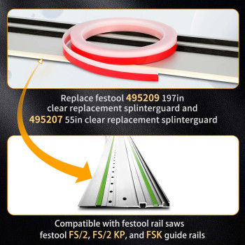 495209 For Festool Splinter Guard Replacement Strip Fssp 5000 For Festool Track Saw Guide Rail 197In Long 2732In Width 116In