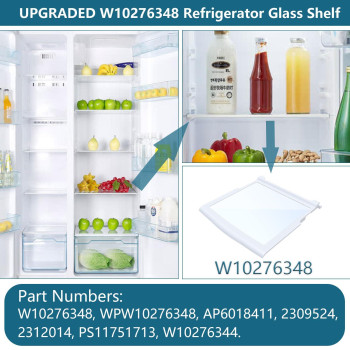 Upgraded Wpw10276348 W10276348 Glass Shelf Compatible With Whir Lpool Ken More May Tag Am Ana Cro Sley Etc Refrigerator S