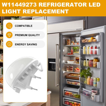 W11251749 Freezer Light Bulb Replacement For Whirlpool Kenmore Amana Refrigerator Led Freezer Light W11602886 Ap7192759 W1146893