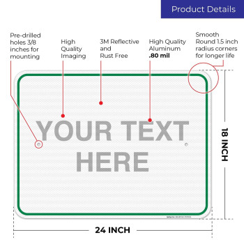 Sigo Signs Personalized Custom Green Sign 18X24 Inches 3M Egp Reflective 080 Aluminum Fade Resistant Indooroutdoor Use Ma