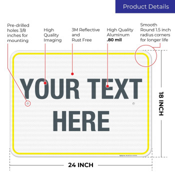 Sigo Signs Personalized Custom Yellow Sign 18X24 Inches 3M Egp Reflective 080 Aluminum Fade Resistant Made In Usa