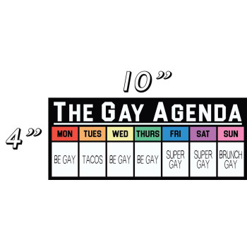 The Gay Agenda Funny Bumper Sticker Free Magnetizer The Truth Finally Revealed Taco Tuesday Super Gay Friday Sign Me Up